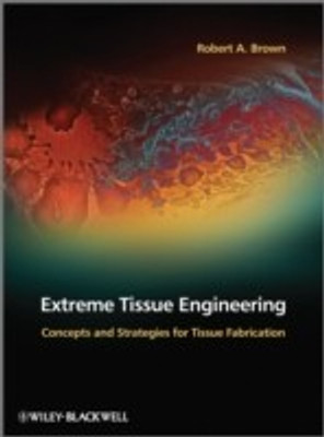 Extreme Tissue Engineering(English, Hardcover, Brown Robert A.)