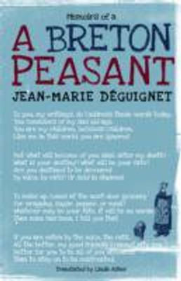 Memoirs of a Breton Peasant(English, Paperback, Deguignet Jean-Marie)