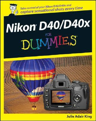 Nikon D40/D40x For Dummies(English, Paperback, King Julie Adair)