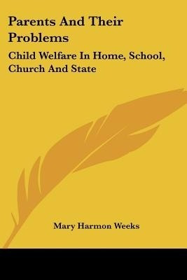 Parents And Their Problems(English, Paperback, unknown)
