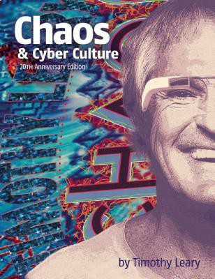 Chaos and Cyber Culture(English, Paperback, Leary Timothy)
