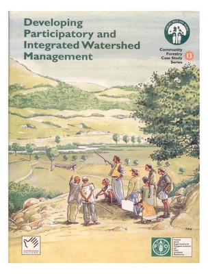 Developing Participatory and Integrated Watershed Management/FAO 1st Indian ed Edition(English, Hardcover, Patrizio Warren)