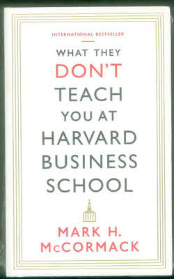 What They Don't Teach You at Harvard Business School(English, Paperback, Mccormack Mark)