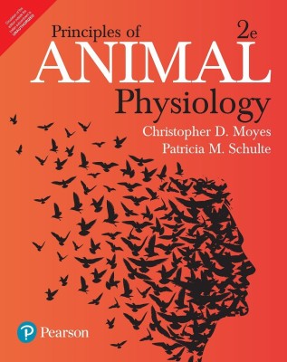 Principles of Animal Physiology, 2e Second Edition(English, Paperback, Patricia M. Schulte, Christopher D. Moyes)