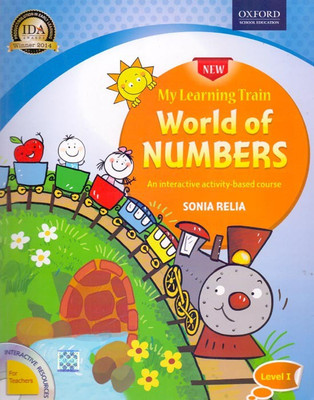 My Learning Train World of Numbers Level I(English, Paperback, Sonia Relia)