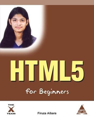 HTML5 for Beginners(English, Paperback, Aibara Firuza)