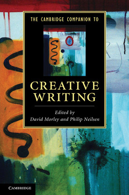 The Cambridge Companion to Creative Writing South Asian Edition(English, Paperback, Morley David)