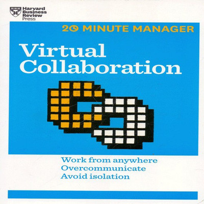 Virtual Collaboration (HBR 20-Minute Manager Series)(English, Paperback, Harvard Business Review)