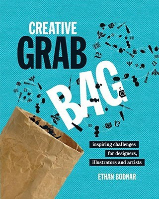 Creative Grab Bag(English, Paperback, Bodnar Ethan)