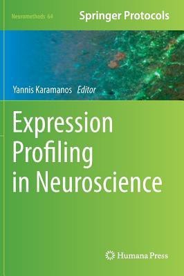 Expression Profiling in Neuroscience(English, Hardcover, unknown)