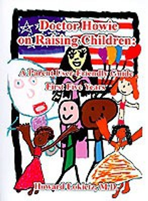 Doctor Howie on Raising Children(English, Paperback, Lokietz Howard)