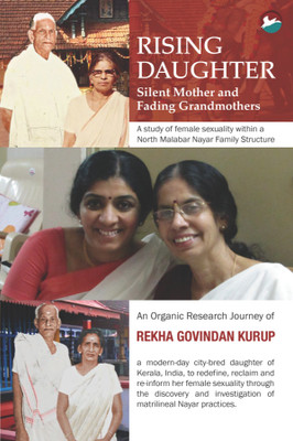 Rising Daughter - Silent Mother and Fading Grandmothers(English, Paperback, Rekha Govindan Kurup)