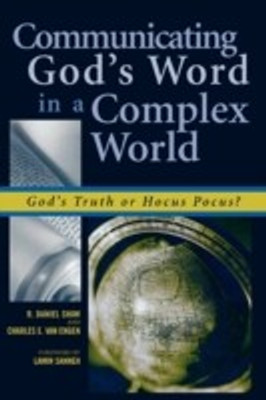 Communicating God's Word in a Complex World(English, Paperback, Shaw Daniel R.)