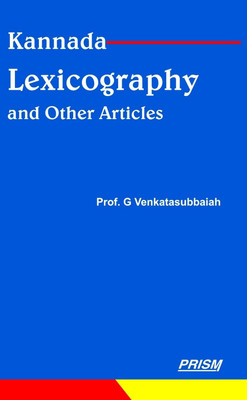 Kannada Lexicography & Other Articles(English, Paperback, G. Venkatasubbiah)
