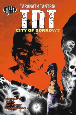 Taranath Tantrik: City of Sorrows Part 3(English, Paperback, Shamik Dasgupta)