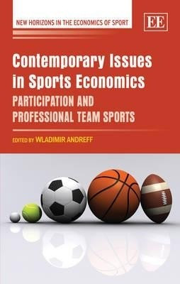 Contemporary Issues in Sports Economics(English, Hardcover, unknown)