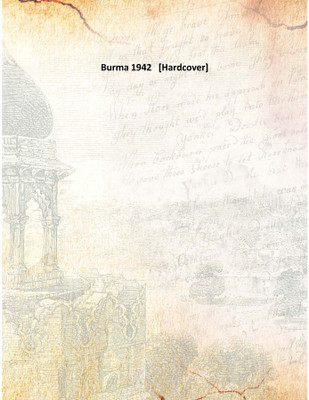 Burma 1942 [Hardcover](English, Hardcover, Anonymous)
