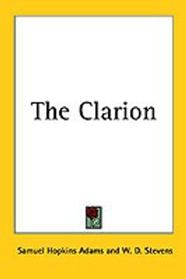 The Clarion(English, Paperback, Adams Samuel Hopkins)