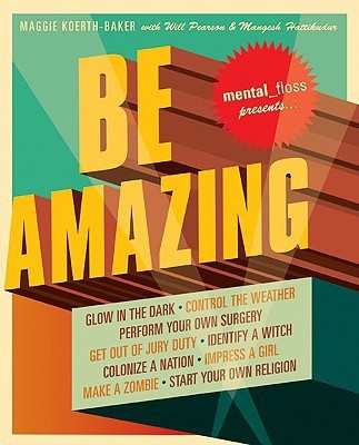 Be Amazing(English, Paperback, Floss Editors Of Mental)