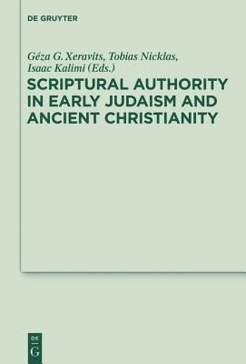 Scriptural Authority in Early Judaism and Ancient Christianity(English, Hardcover, unknown)