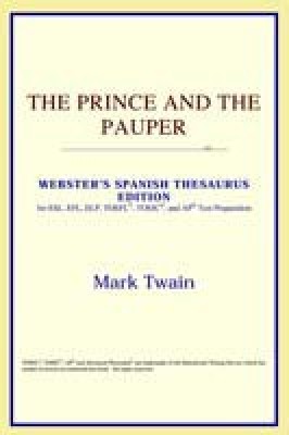 The Prince and the Pauper (Webster's Spanish Thesaurus Edition)(English, Paperback, Icon Reference)