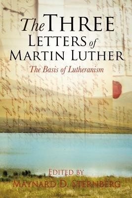 The Three Letters of Martin Luther(English, Paperback, unknown)