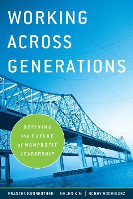 Working Across Generations 01 Edition(English, Hardcover, Kunreuther Frances)