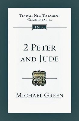 2 Peter and Jude: An Introduction and Commentary (Tyndale New Testament Commentaries (IVP Numbered))(English, Paperback, Michael Green)