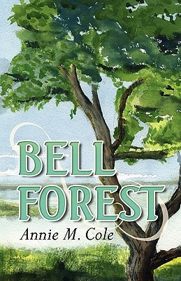 Bell Forest(English, Paperback, Cole Annie M)