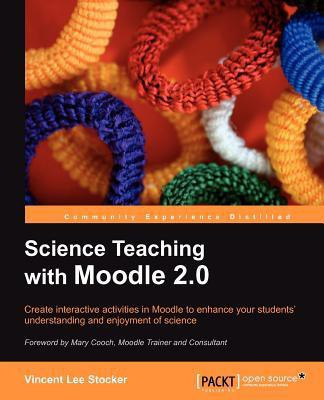 Science Teaching with Moodle 2.0(English, Paperback, Stocker Vincent Lee)