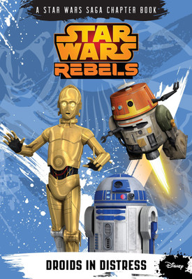 Star Wars Rebels: Droids in Distress(English, Paperback, unknown)