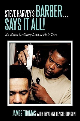 Steve Harvey's Barber ... Says It All!(English, Paperback, Thomas James)