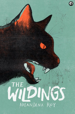 The Wildings(English, Paperback, Roy Nilanjana)