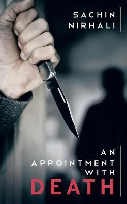 An Appointment with Death(English, Paperback, Nirhali Sachin)