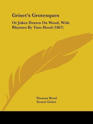 Griset's Grotesques(English, Paperback, Hood Thomas)