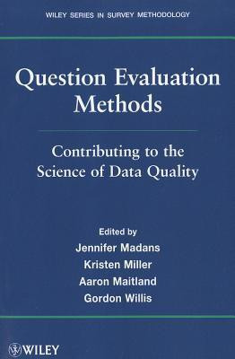 Question Evaluation Methods(English, Paperback, Madans Jennifer)