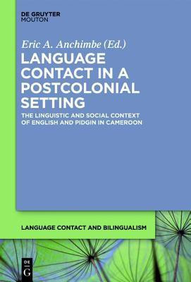 Language Contact in a Postcolonial Setting(English, Hardcover, unknown)