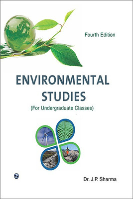 Environmental Studies  - For Undergraduate Classes(English, Paperback, Sharma J. P. Dr.)