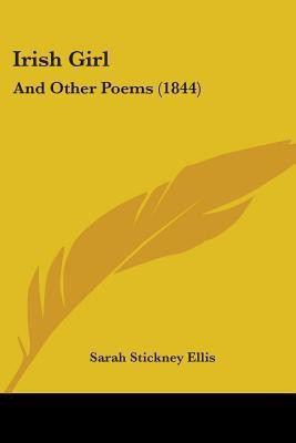 Irish Girl(English, Paperback, Ellis Sarah Stickney)