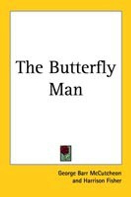 The Butterfly Man(English, Paperback, McCutcheon George Barr)