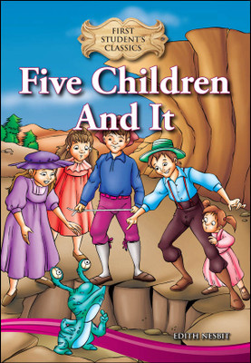Sap First Student`s Classics Five Children & It(English, Paperback, Edith Nesbit)