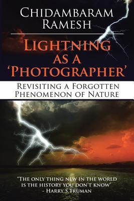Lightning as a 'Photographer'(English, Paperback, Ramesh Chidambaram)