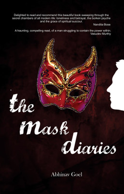 THE MASK DIARIES(English, Paperback, ABHINAV GOEL)