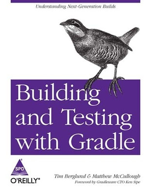 Building and Testing with Gradle(English, Paperback, Berglund Tim)