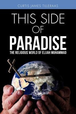 This Side of Paradise(English, Paperback, Tilleraas Curtis James)