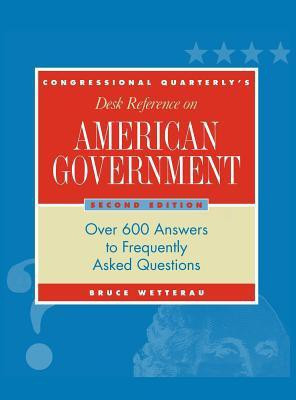 CQ's Desk Reference on American Government(English, Hardcover, Wetterau Bruce)