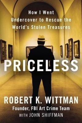 Priceless(English, Electronic book text, Robert K. Wittman, John Shiffman)