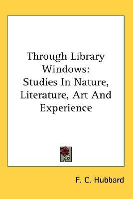 Through Library Windows(English, Paperback, Hubbard F. C.)