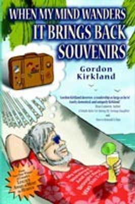 When My Mind Wanders It Brings Back Souvenirs(English, Paperback, Kirkland Gordon)