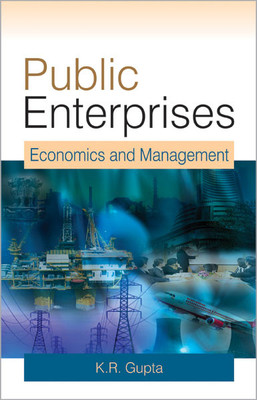 Public Enterprises: Economics and Management: Volume I and II(English, Paperback, Gupta K. R.)